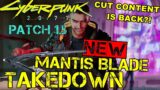 Cyberpunk 2077 – Patch 1.5 – NEW Mantis Blade Takedown Animation – Cut Content RETURNING?!