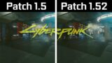 Cyberpunk 2077 – Patch 1.5 vs Patch 1.52 – FPS Test