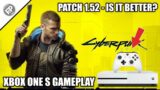 Cyberpunk 2077: Patch 1.52 – Xbox One S Gameplay
