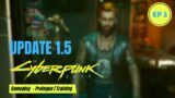 Cyberpunk 2077 Update 1.5 Gameplay | Episode 1 – Prologue & Training