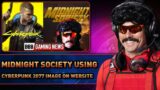 DR DISRESPECT's Midnight society uses CYBERPUNK 2077 Image on website! – BBB Gaming News
