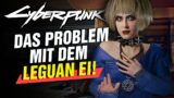 Das Problem mit dem Leguan Ei in Cyberpunk 2077!