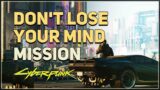 Don't Lose Your Mind Cyberpunk 2077 (Merge Delamain)