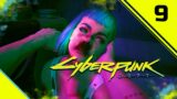 Finding Evelyn | Cyberpunk 2077 | Blind Playthrough | Episode 9