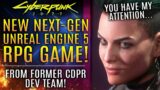 Former Cyberpunk 2077 Devs Working On New Next-Gen Unreal Engine 5 RPG!  This is BIG!