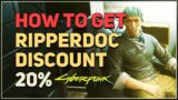 How to get Ripperdoc Discount Cyberpunk 2077
