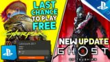 LAST CHANCE to Play CyberPunk 2077 for FREE on PS5, Ghost of Tsushima Gets New Update + More