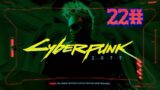 CyberPunk 2077 Parte 22