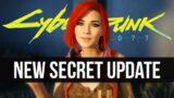 Cyberpunk 2077 Got a Secret New Update