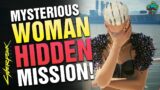 Cyberpunk 2077 – Hidden MISSION – Mysterious Woman needs your help