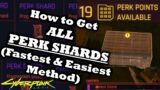 Cyberpunk 2077 How To Get ALL Perk Shards | 18+ Perk Points (All Locations) | Fastest & Easiest Way