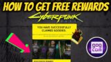 Cyberpunk 2077 How To Get Your Free Rewards