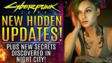 Cyberpunk 2077 – New Hidden Updates From CD Projekt RED!  New Secrets Discovered In Night City!