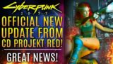 Cyberpunk 2077 – Official New Update from CD Projekt RED!  Far From Finished With The Game!