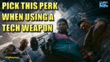 Cyberpunk 2077 PATCH 1.52 – The best perk for TECH WEAPONS