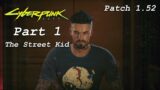 Cyberpunk 2077 – Part 1 – The Street Kid (Patch 1.52)