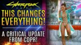 Cyberpunk 2077 – Today's News Changes EVERYTHING!  A Critical Update from CD Projekt RED!