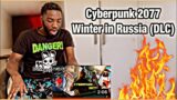 Cyberpunk 2077 Winter in Russia (DLC) | *AFRICAN REACTION