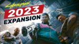 Cyberpunk 2077 first expansion in 2023