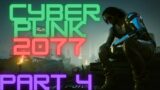 Cyberpunk 2077 very hard modded playthrough part 4