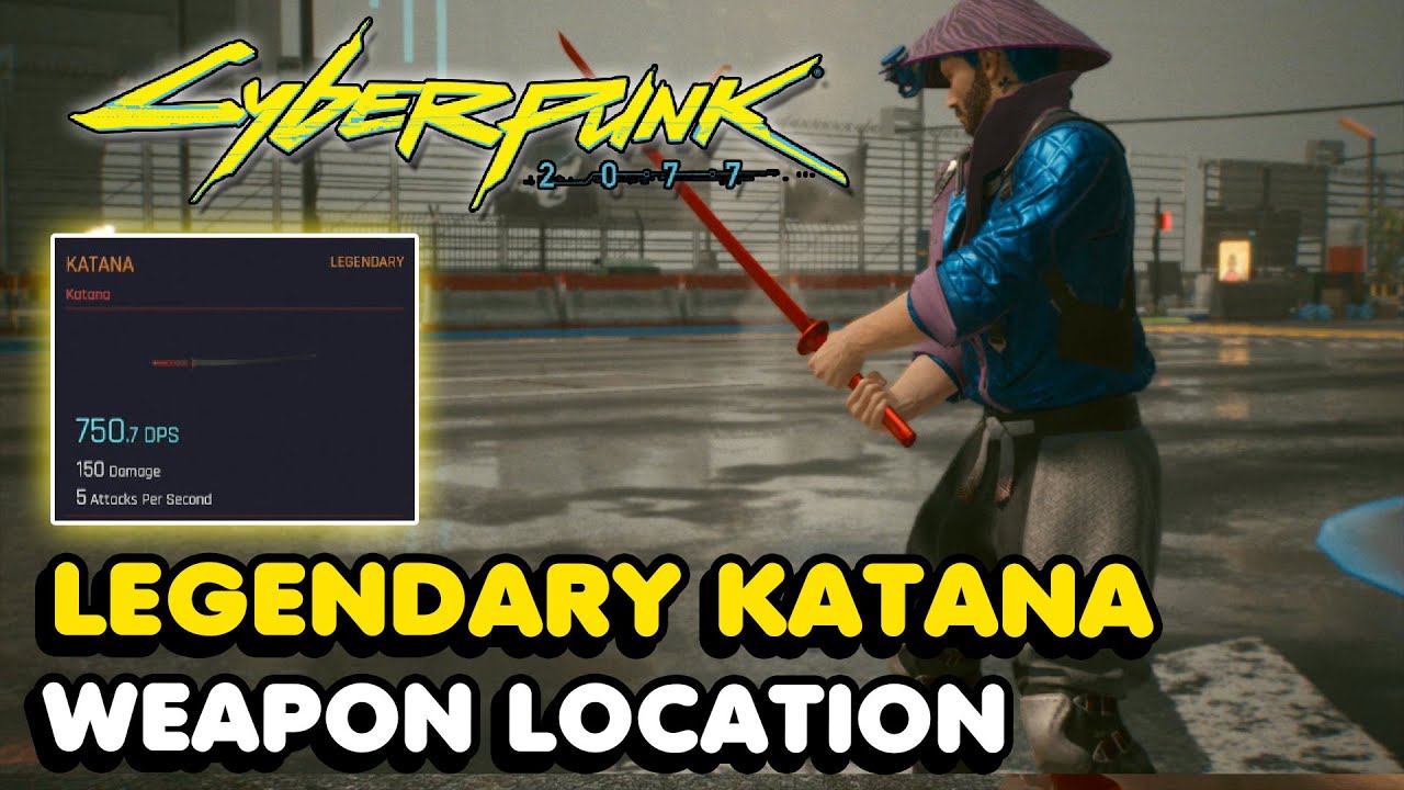 How To Get The Legendary Katana In Cyberpunk 2077 (Legendary Weapon
