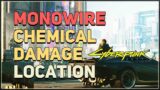 Monowire Chemical Damage Location Cyberpunk 2077 Mod