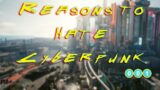 Reasons to hate Cyberpunk 2077 – 001