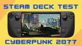 CYBERPUNK 2077 on Steam Deck STEAM VERSION – Deck Playable – READ DESCRIPTION