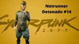 Cyberpunk 2077 1440p 60 FPS Ultrawide Netrunner Detonado #14