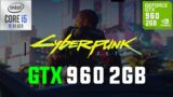 Cyberpunk 2077 GTX 960 1080p, 900p, 720p