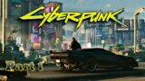 Cyberpunk 2077 Lets Play Part 1