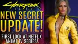 Cyberpunk 2077 – New Secret Update by CD Projekt RED! First Look At Edgerunners Anime TV Series!