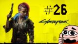 Cyberpunk 2077 | Part 26 | Two Crazy Gamers