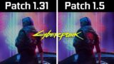 Cyberpunk 2077 – Patch 1.31 vs Patch 1.5 – FPS Test