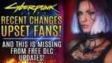 Cyberpunk 2077 – Recent Changes Upset Fans!  Plus, This Is Missing From Free DLC Updates!