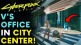 Cyberpunk 2077 – V's Office in the City Center!! – 84 Nightcorp Tower Mod!
