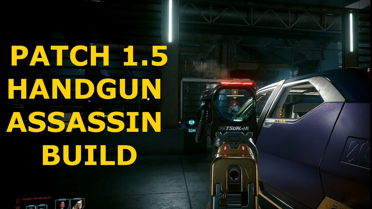 Cyberpunk 2077 patch 1.5 Handgun Assassin build Cyberpunk 2077 videos