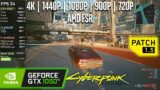 GTX 1050 Ti | Cyberpunk 2077 (v1.5) – 4K, 1440p, 1080p, 900p, 720p, FSR