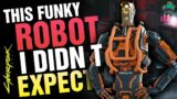 I didn't expect this funky ROBOT in Cyberpunk 2077!
