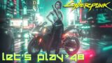 Let's Play : Cyberpunk 2077 ( GTX 1080 TI – Ultra )  [#48]