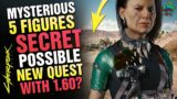 Mysterious 5 Figures SECRET – Possible NEW Quest with 1.60 in CYBERPUNK 2077?