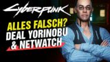 Yorinobu und Netwatch – Da STIMMT etwas NICHT in CYBERPUNK 2077!