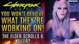 You Won't Believe What Cyberpunk 2077 Devs Are Working On…The Elder Scrolls 6 Killer?