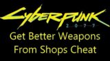 Best weapons from shops trick in Cyberpunk 2077