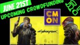 CMON & Cyberpunk 2077 Hits Tabletop! Upcoming Crowdfunding Board Games Week of June 21st!