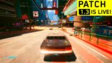 CYBERPUNK 2077 PATCH 1.3 BIGGEST UPDATE – PS4 PRO Gameplay & Graphics Test!