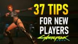 Cyberpunk 2077: 37 Tips For New Players – Ultimate Compilation (1.5)