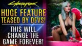 Cyberpunk 2077 – CD Projekt Red Just Teased A HUGE Feature That Will Change The Game Forever!