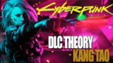 Cyberpunk 2077 DLC Leak- Kang Tao Theory
