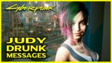 Cyberpunk 2077 – Judy Drunk Messages